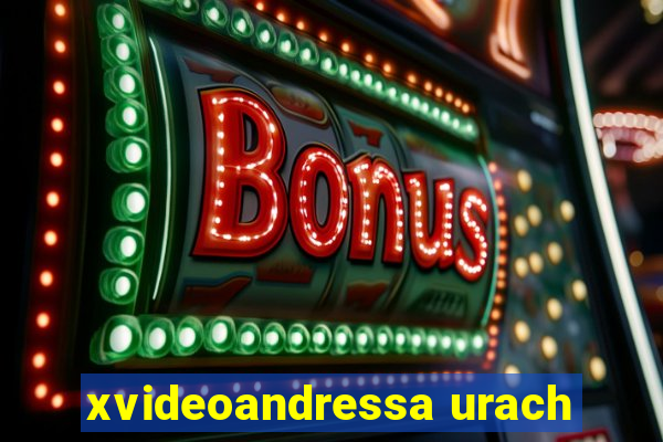 xvideoandressa urach